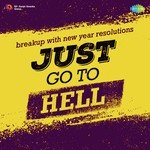 Just Go To Hell - Hero And king Of Jhankar Studio Song Download